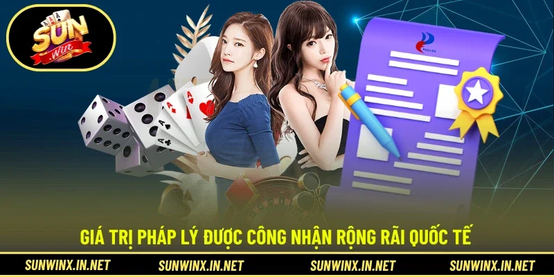 Giá trị pháp lý được công nhận rộng rãi quốc tế