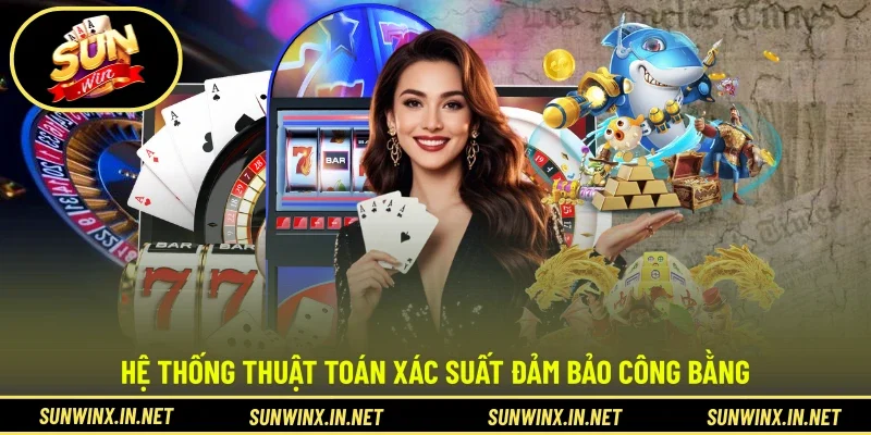 Hệ thống thuật toán xác suất đảm bảo công bằng