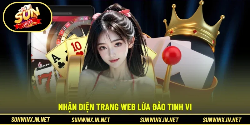 Nhận diện trang web lừa đảo tinh vi