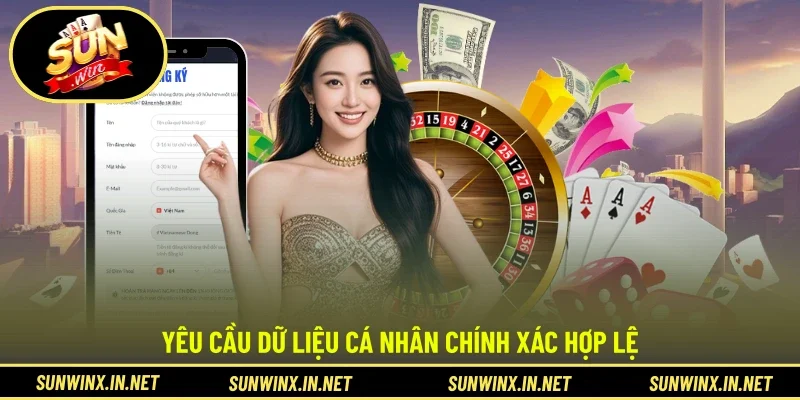 Yêu cầu dữ liệu cá nhân chính xác hợp lệ